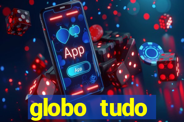 globo tudo absolutamente sobre esporte